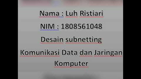 Desain subnetting vlsm pada cisco packet tracer #udayanaPJJ2020 #KDJKUnud2020 #unud