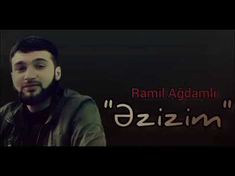 Ramil Ağdamlı -əzizim 2023 (official audio)#ramilagdamli#əzizim