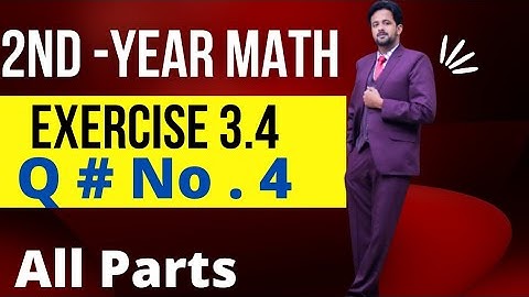 12th class math || 2nd year math exercise 3.4 question 4