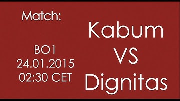 CS:GO Bet Prediction: Kabum vs. Dignitas (Read Description) 24.01.2015