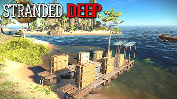 Stranded Deep EP7 | Getting ready to set sail...