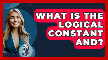 What Is The Logical Constant And? - Philosophy Beyond