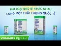 Quảng Cáo Sữa Vinamilk Hai Loại Bao Bì Khác Nhau Cùng Một Chất Lượng Quốc Tế 