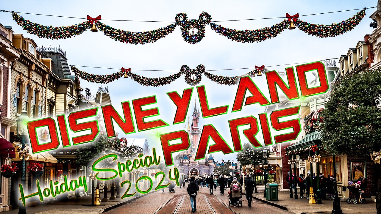 Disneyland Paris Navidad 2024/2025 Christmas Holiday Special