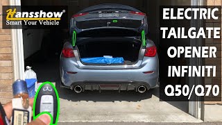 INFINITI Q50/Q70 ELECTRIC POWER TAILGATE INSTALL