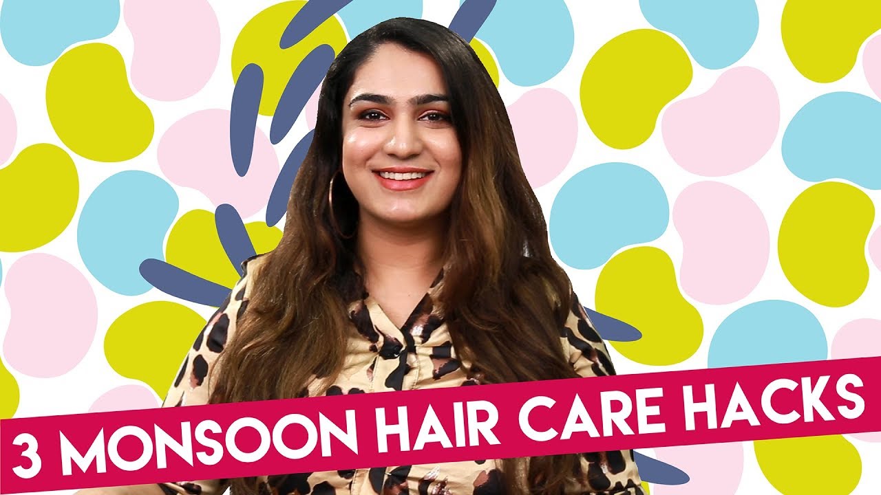 3 Monsoon Hair Care Hacks | Hairstyles| Hauterfly 