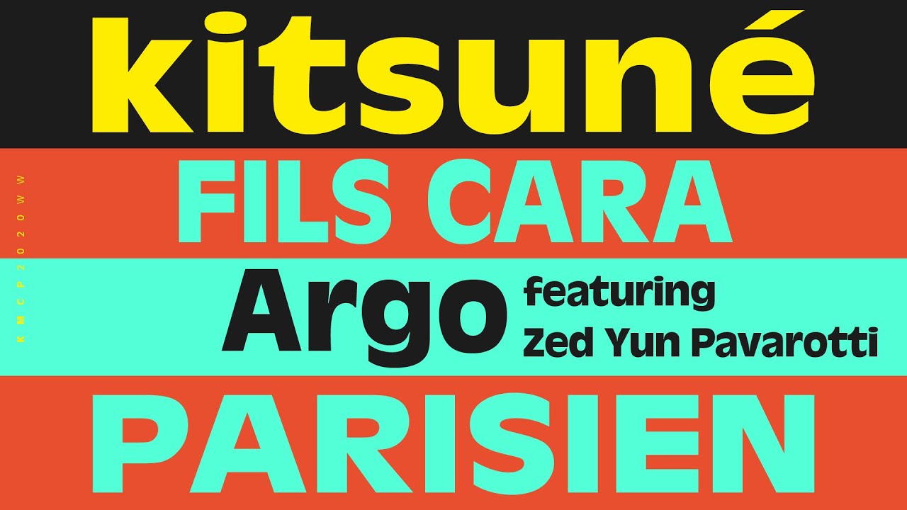 Fils Cara - Argo (Feat Zed Yun Pavarotti) | Kitsuné Parisien