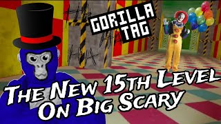 The new 15th Level GORILLA TAG Meet the CLOW !!!!
