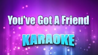 Video thumbnail of "King, Carole - You've Got A Friend (Karaoke & Lyrics)"