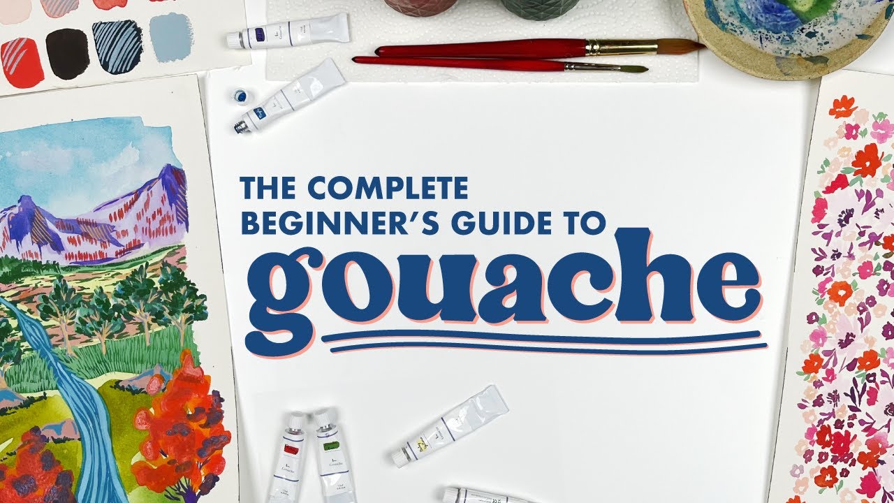 The Complete Beginner's Guide to Gouache 