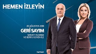 Geri Sayım 20 Ağustos 2018