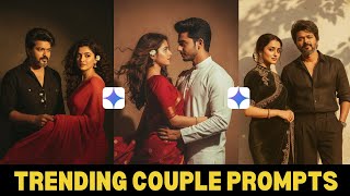 Instagram Trending couples photo Editing prompts tamil | Google Gemini Couple photo editing