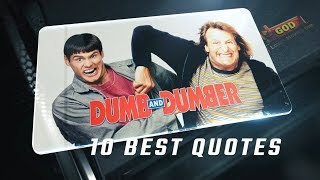 Dumb and Dumber 1994 - 10 Best Quotes