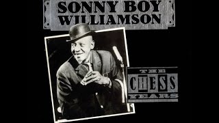 Video thumbnail of "Sonny Boy Williamson -   Checkin' Up On My Baby ( Take 2 )"