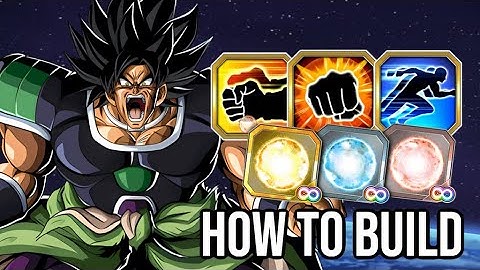 HOW TO BUILD TEQ LR BROLY (WRATHFUL) & WHERE CAN YOU GET THE SKILL ORBS: DBZ DOKKAN BATTLE