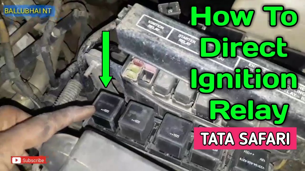 How To Direct Ignition relay TATA SAFARI Ballubhai Nt YouTube