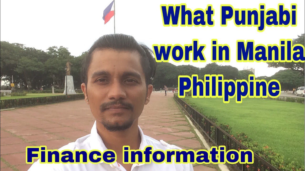 Indian Punjabi what work in Manila Philippine