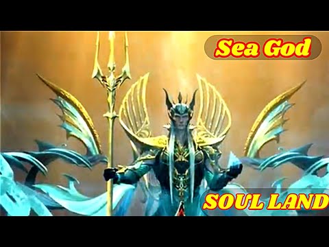Soul Land Sea God | Power of Sea God
