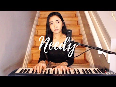 Needy X Ariana Grande Cover