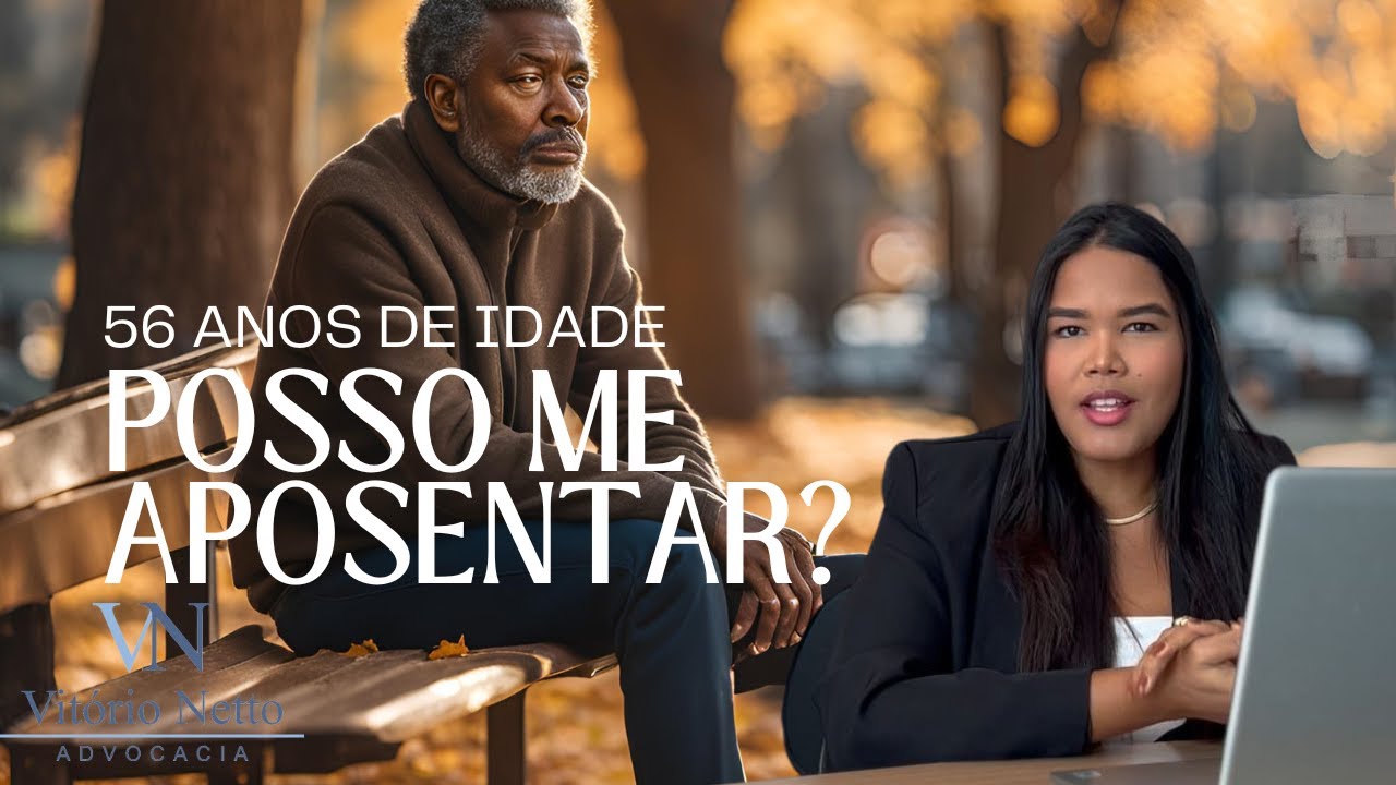 Tenho 56 Anos de Idade e 30 de Contribuição: Posso Me Aposentar ...