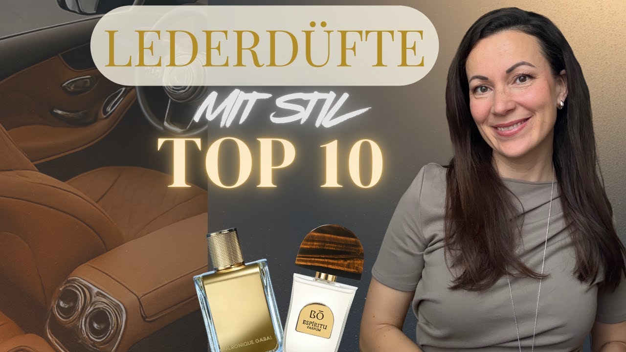 💸Luxuriöse Leder Parfums: UNBEDINGT TESTEN😎