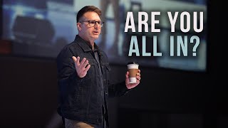 All In | Change The Way You View Things