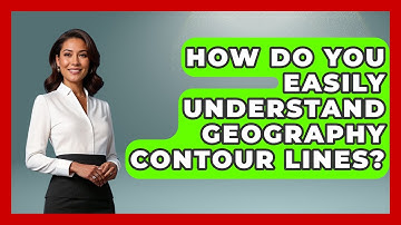 How Do You Easily Understand Geography Contour Lines? - The Student Atlas