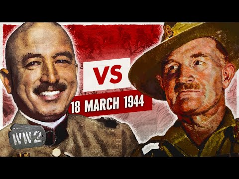 Week 238 - The Japanese Invade India! - WW2 - March 18, 1944
