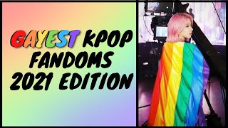 Top 20 Gayest Kpop Fandoms (2021 Update)