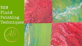 NEW Fluid Painting Techniques!
