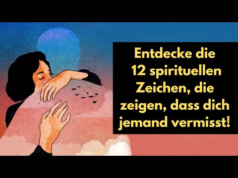 Video: Vermisst er mich? 12 Klare Zeichen Er denkt oft noch an dich