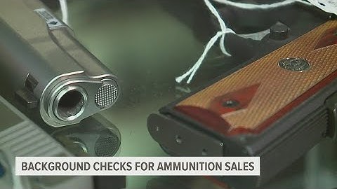 Proposed bill would require background check for sale of ammunition