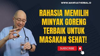 Rahasia Memilih Minyak Goreng Terbaik untuk Masakan Sehat! 🥘💡