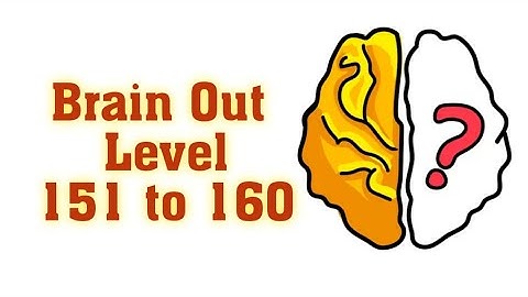 How To Solve Brain Out Level 151 152 153 154 155 156 157 158 159 160 #brainout #brainoutsolution