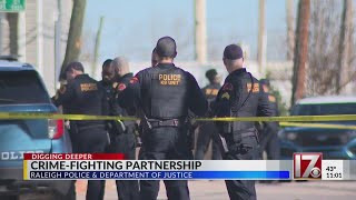 Raleigh police and feds partner to address gun violence