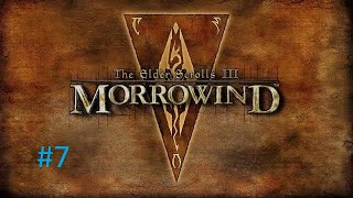 TESIII Morrowind #7 База Шестого Дома (Основной квест)