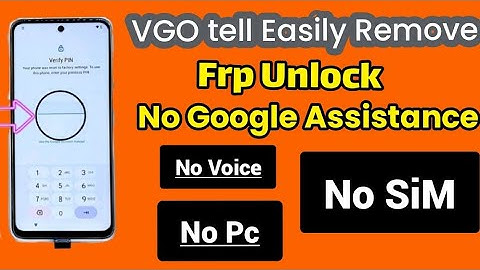 Vgo tell Frp Bypass Android 10/12 /Vgo tell New 11 Gmail Google Account Bypass Without Pc 2024