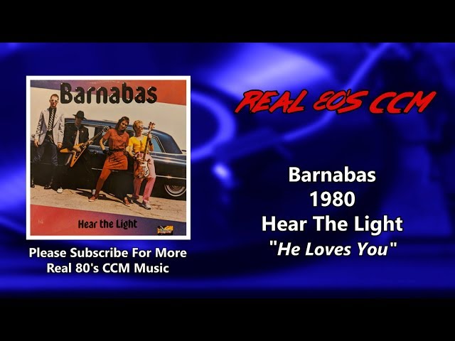 Barnabas - He Loves You