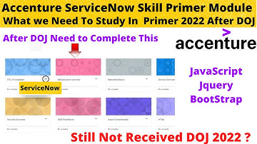 Accenture ServiceNow Skill Primer Module Training 2022 | Accenture primer module assessment answers