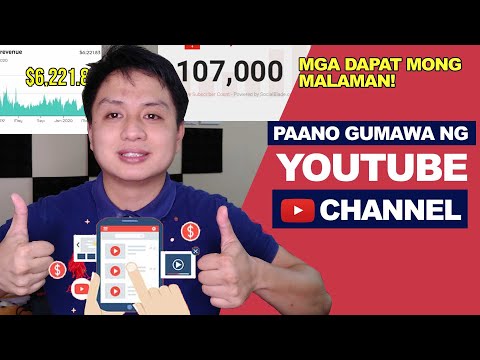 PAANO GUMAWA NG YOUTUBE CHANNEL COMPLETE GUIDE | PARA KUMITA KA NARIN SA VLOGGING!