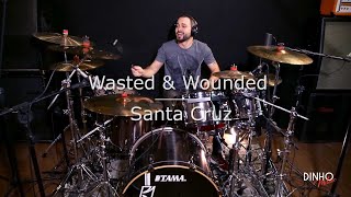 SANTA CRUZ - WASTED & WOUNDED (Drum Cover)