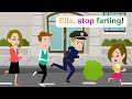 Dont fart anymore ella  comedy animated story  ella english