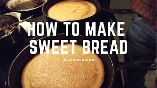 How to Make Appalachian Sweet Bread