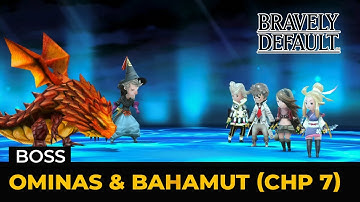 Bravely Default HD Remaster: Ominas Bahamut Heinkel Barras (Boss | Hard | Lv 1)