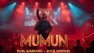 Download lagu MUMUN - doel sumbang rock version ai