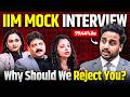 This One Question DESTROYED Him 😨 IIM Mock Interview || CAT GDPI