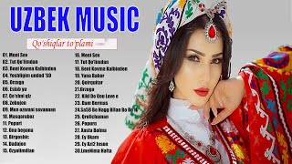 UZBEK QO'SHIRQLARI 2020 - Узбекские песни лучших песен 2020 - Uzbek music