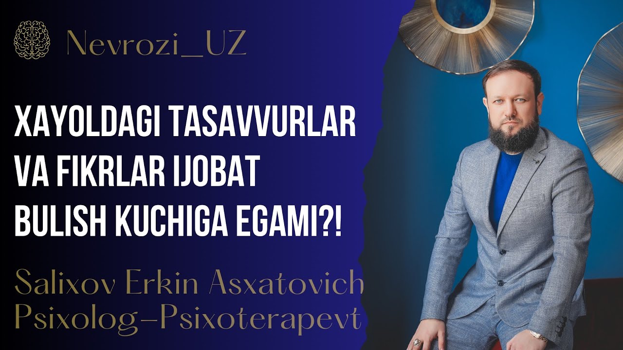 Insonni xayolidagi fikrlar,tasavvurlar va ikkilanishlar ijobat bulish kuchiga egami?!