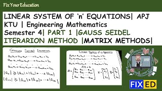 System of linear equations| Gauss Seidel Itration  | Part 1 | S4 Engineering Maths  Module 6  KTU