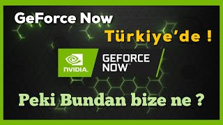 Geforce Now Türkiye'de! Veri Bilimciler Bu Gelişmeden Ne Beklemeli?